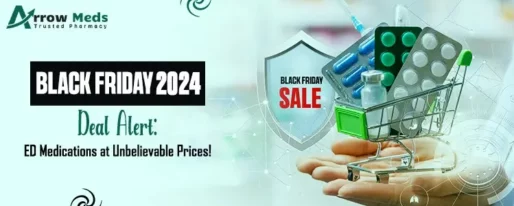 Black Friday 2024 Deal Alert ED Medications at Unbelievable Prices!