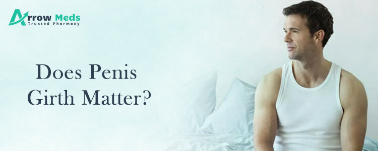 Does penis girth matter?