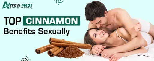 Cinnamon Benefits Sexually