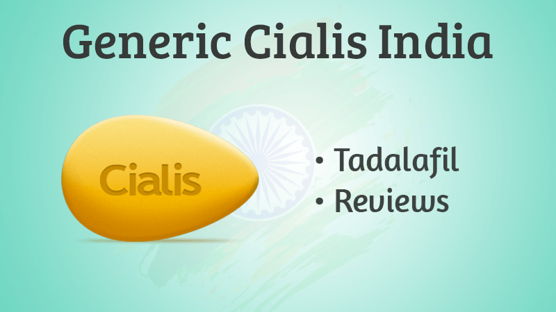 The Ultimate Guide To Generic Cialis India