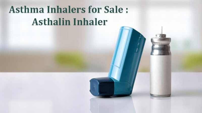 Asthma Inhalers for Sale: Asthalin Inhaler