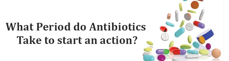 Antibiotic start action