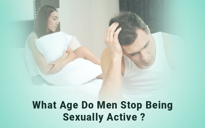 What age do men stop being sexually active?