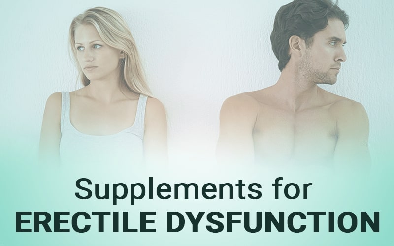 Supplements for erectile dysfunction