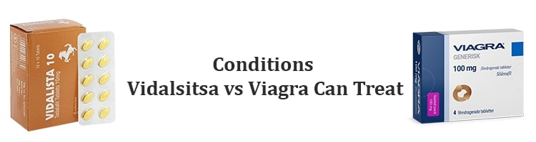 condition of vidalista vs viagra
