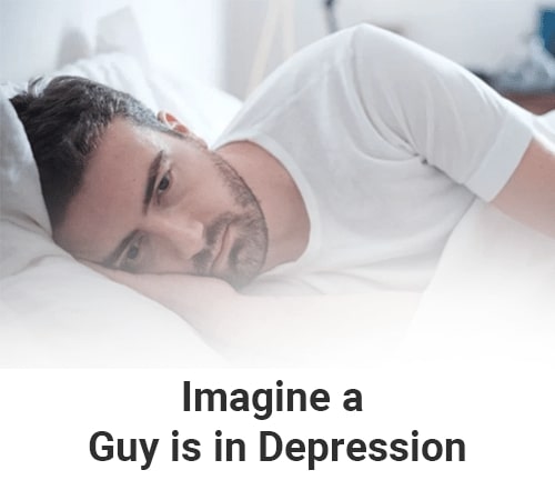 Imagine a gusy of dipression