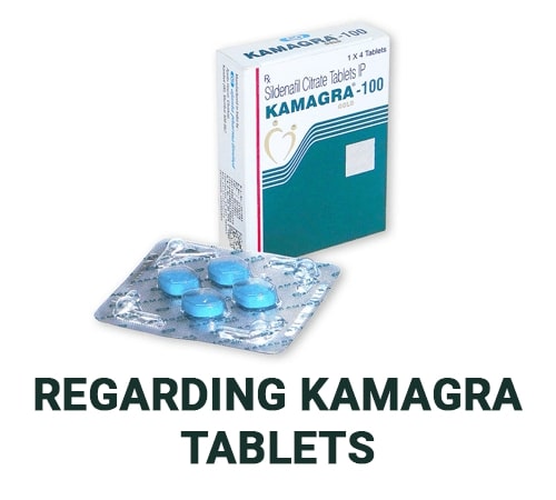 Reagarding kamagra tablets