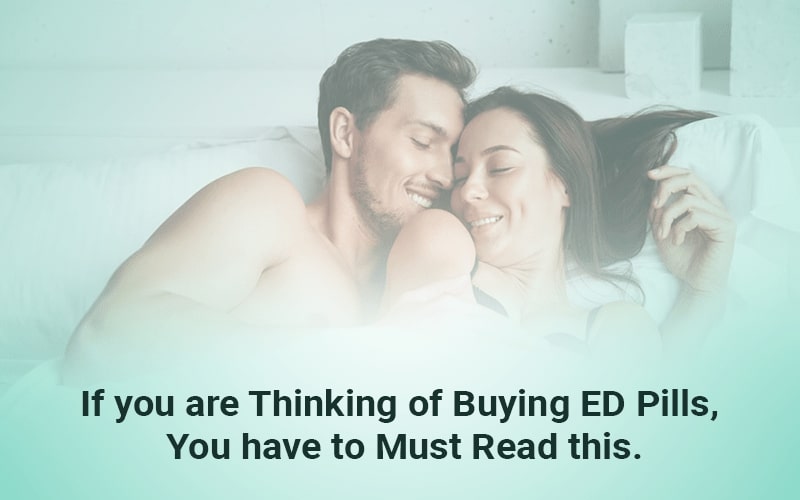 Thinking buy ED pills