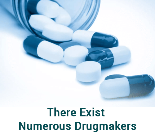 There exist numerous drugmakers