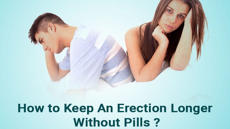 How to keep an erection longer without pills?