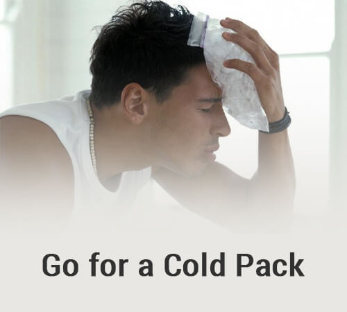Go for a cold pack