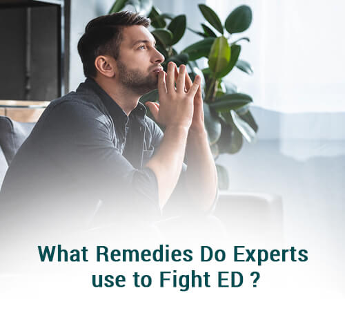 What remedies do experts use to fight ED_
