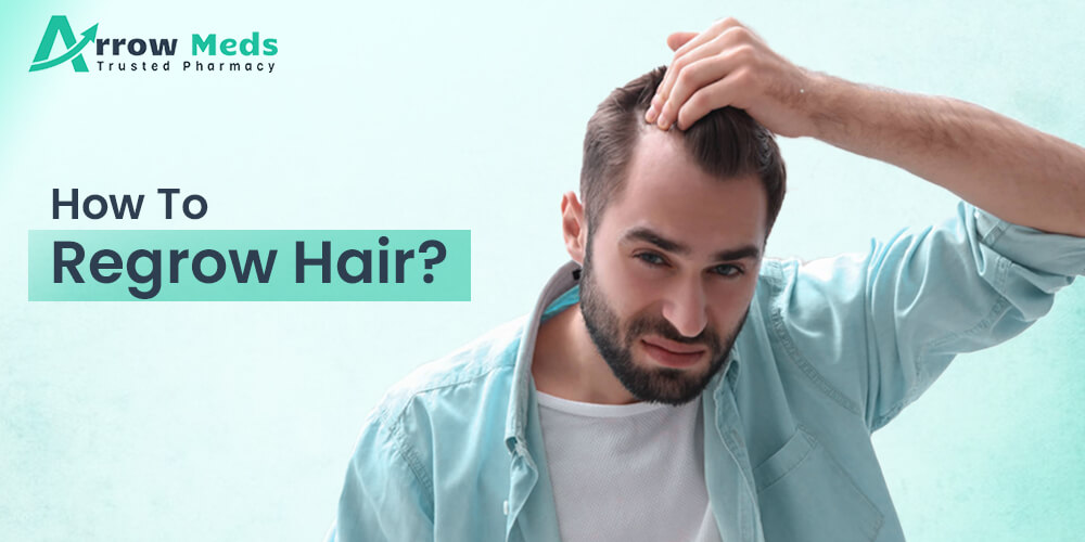 How to Regrow hair?