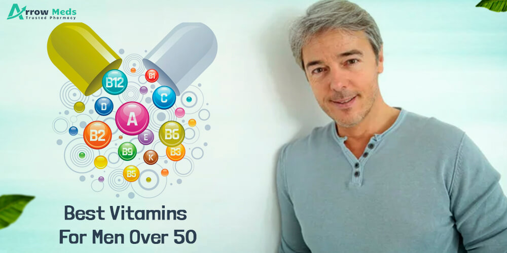 Best Vitamins For Men Over 50