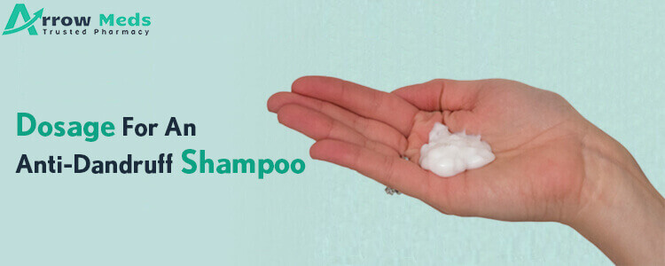 Dosage for shampoo