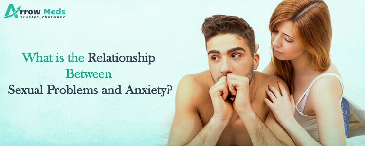 What is the relationship between sexual problems and anxiety?