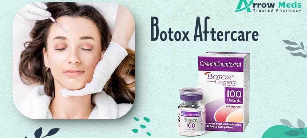 Botox Aftercare
