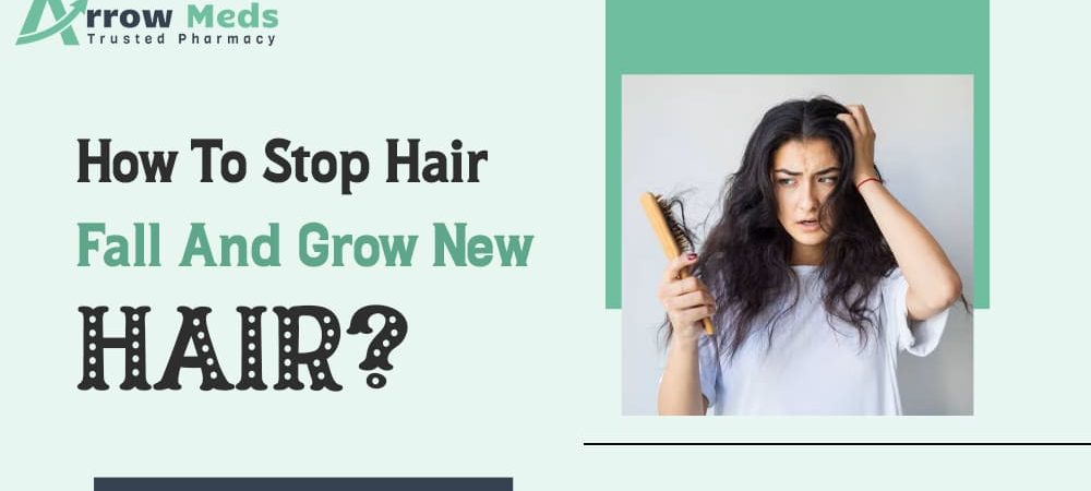 How To Stop Hair Fall And Grow New Hair?