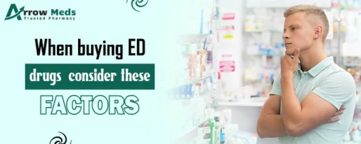 When-buying-ED-drugs_-consider-these-factors