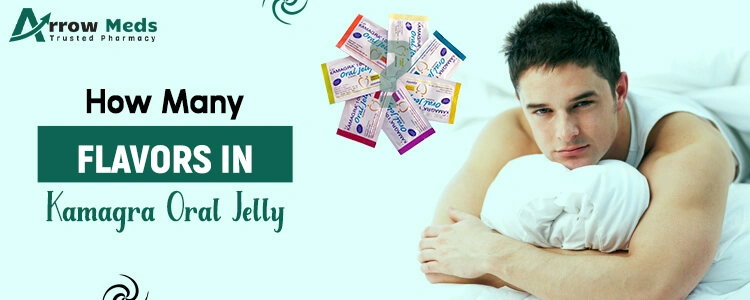 How many Flavors in Kamagra oral jelly