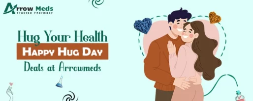 Hug Your Health Happy Hug Day Deals at Arrowmeds