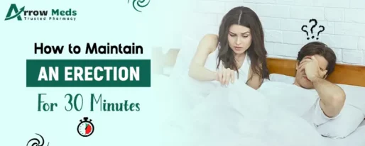How to maintain an erection for 30 minutes
