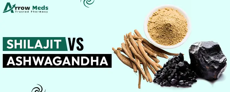 Shilajit vs Ashwagandha